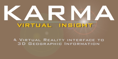 Karma Virtual Insight - A Virtual Reality interface to 3D Geographic Information